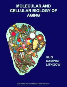 Judith Campisi says new publication is GSA’s most comprehensive textbook on biology of aging