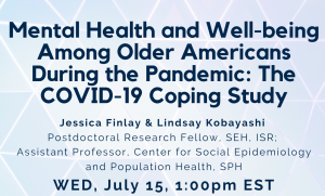 Mental Health and Well-being Among Older Americans During the Pandemic: The COVID-19 Coping Study