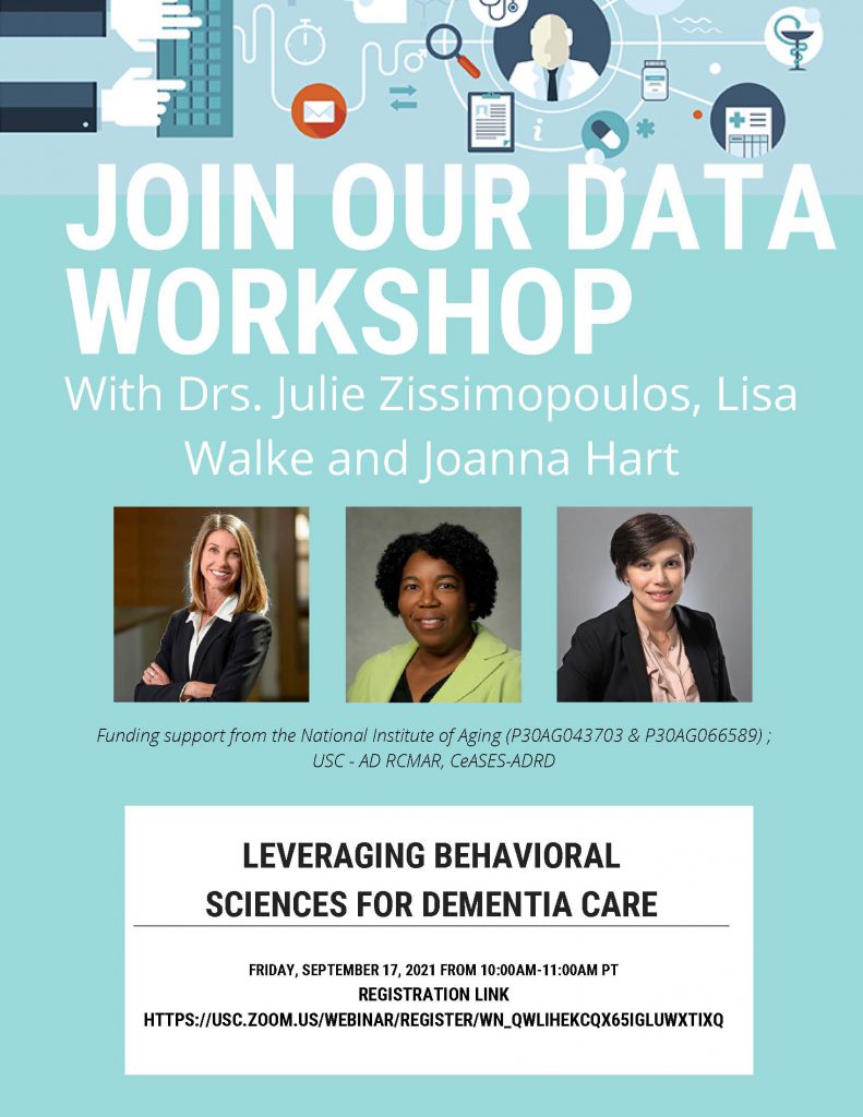 2021-09-17 USC Data Workshop - Leveraging Behavioral Sciences for Dementia Care